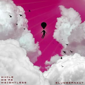 While We're Weightless EP